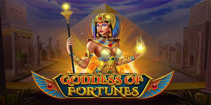 Sekali Kena Langsung Meledak! Trik Jackpot Slot Goddess Of Fortune